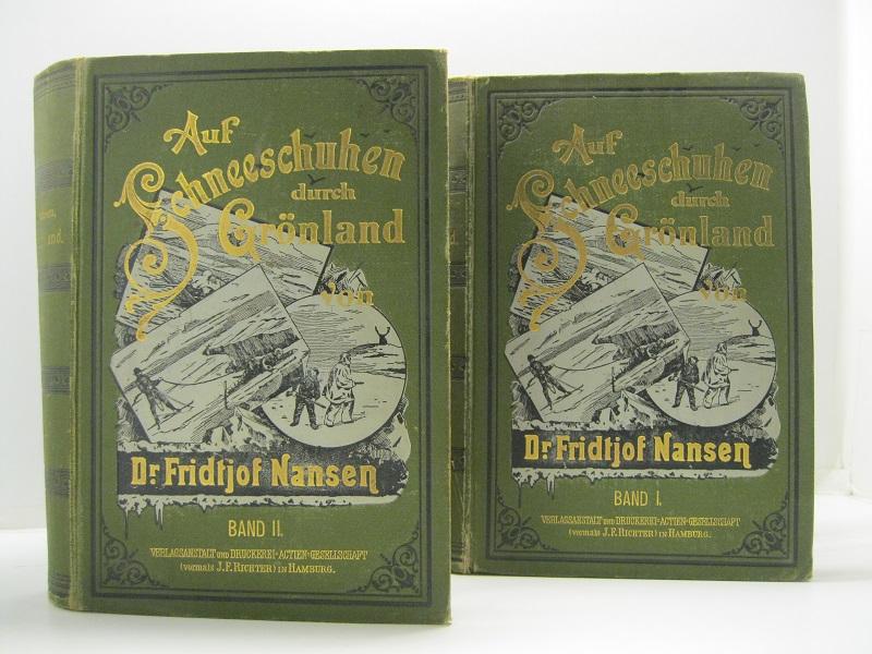 Auf schneeschuhen durch Gronland.   Vol. I (-II) Mit 159 Abbildungen und 4 karten